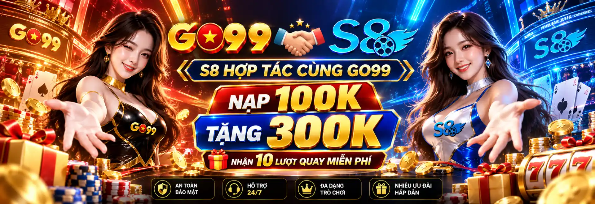 S8 hợp tác cung GO99. Nạp 100k tặng 300k